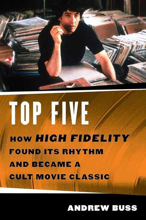 Top Five: How ‘High Fidelity’ Found Its Rhythm and Became a Cult Movie Classic