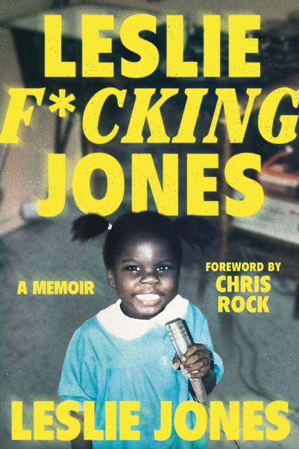 Leslie F*cking Jones, by Leslie Jones