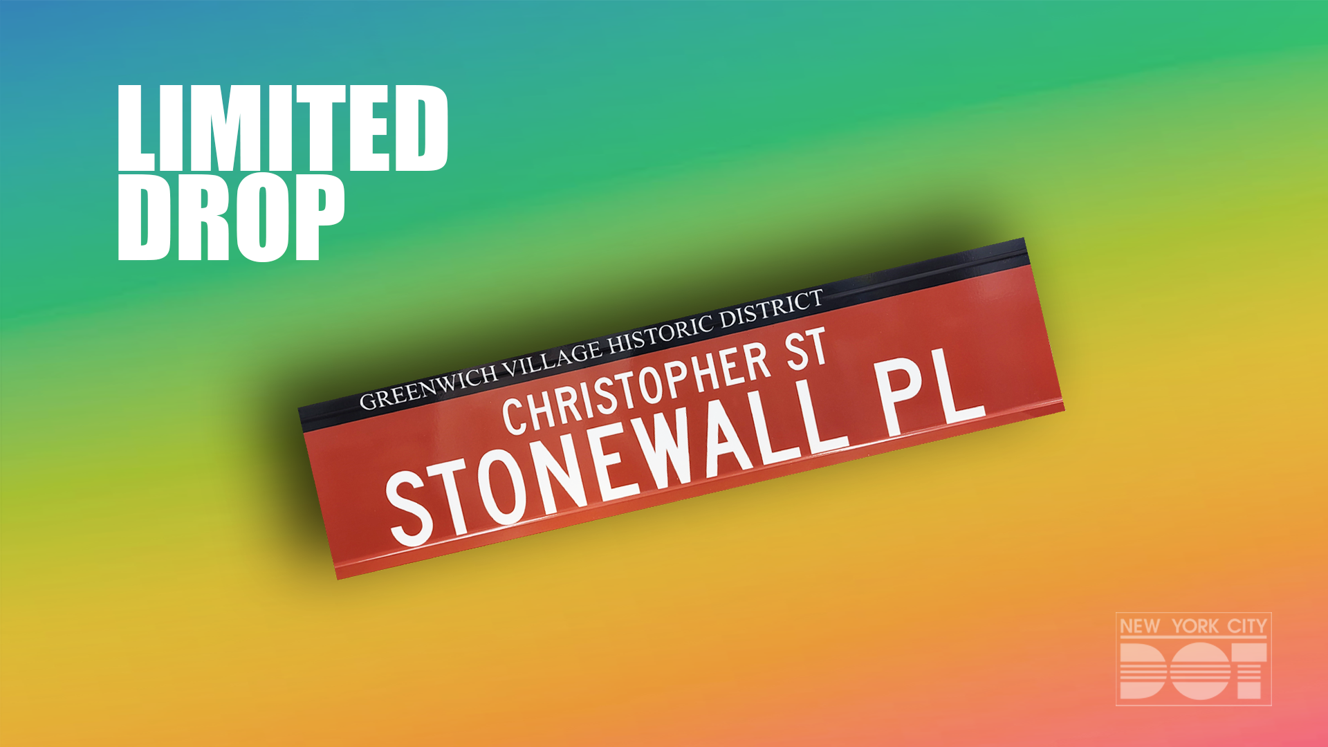 A commemorative sign that says "Christopher Street Stonewall Place" the DOT put on sale.